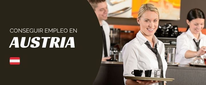Oportunidad de trabajo en Austria, cómo anotarse