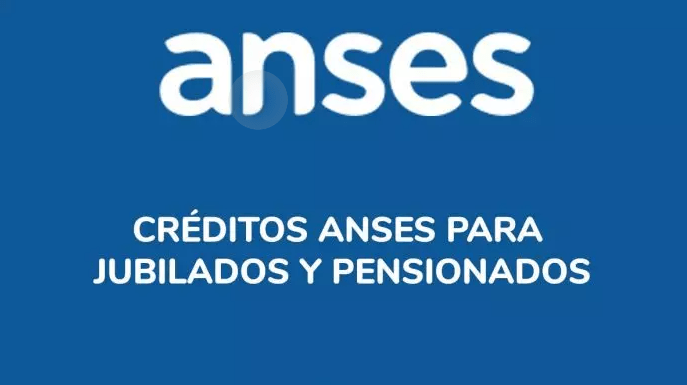 Nuevos créditos Anses  hasta $200.000: cómo acceder