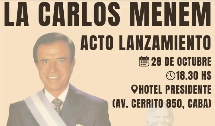«La Carlos Menem», agrupación creada por libertarios y peronistas